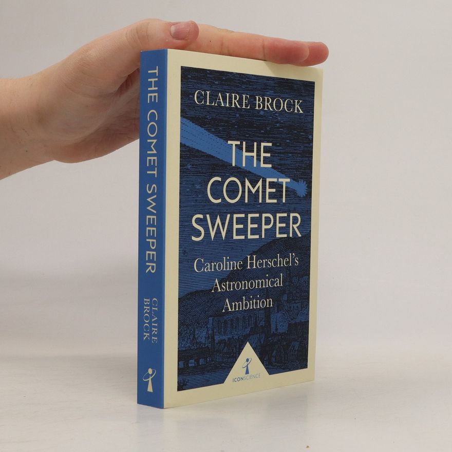 Claire Brock The Comet Sweeper