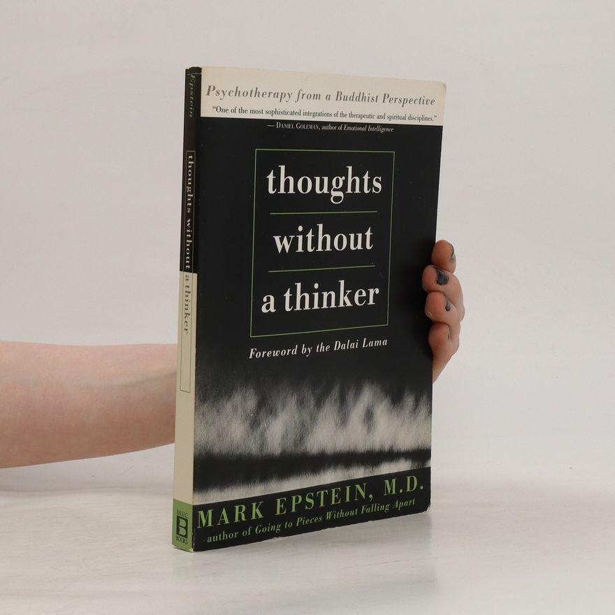 Mark Epstein Thoughts Without A Thinker