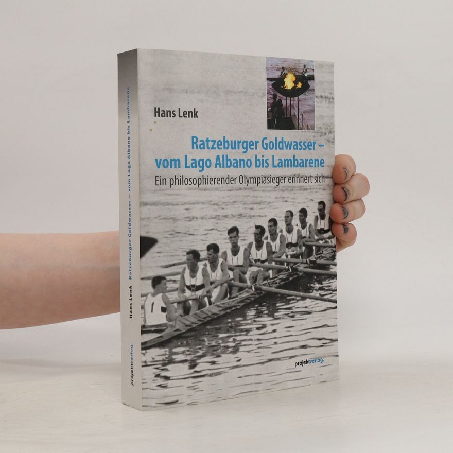 Hans Lenk Ratzeburger Goldwasser- vom Lago Albano bis Lambarene