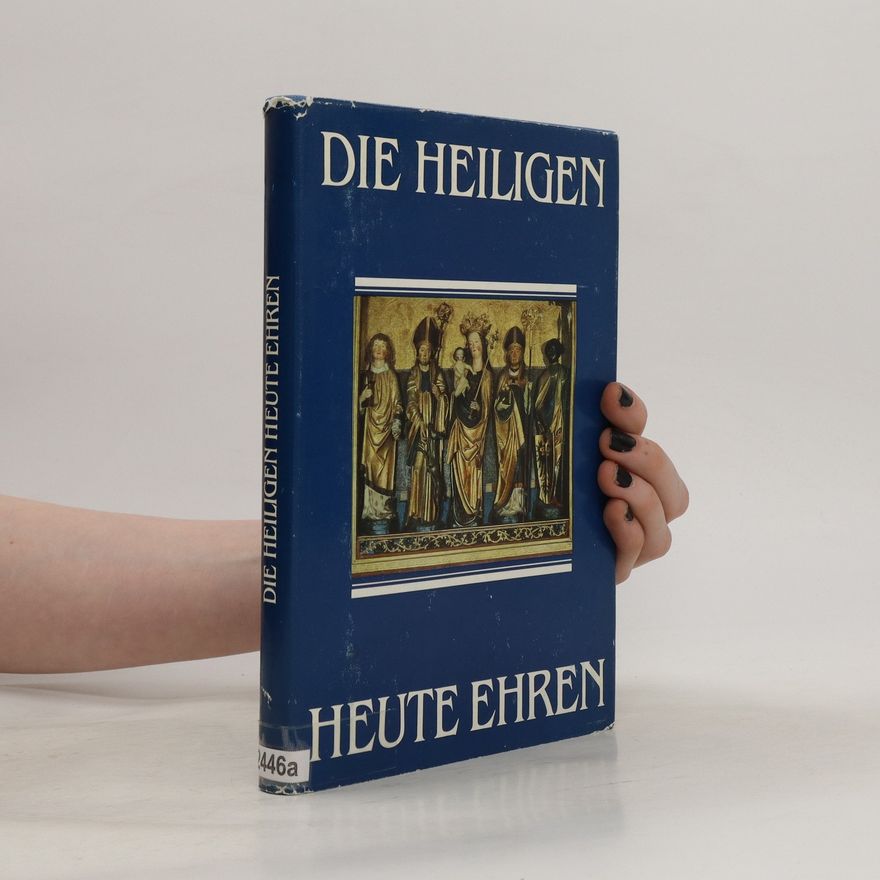 Wolfgang Beinert Die Heiligen heute ehren