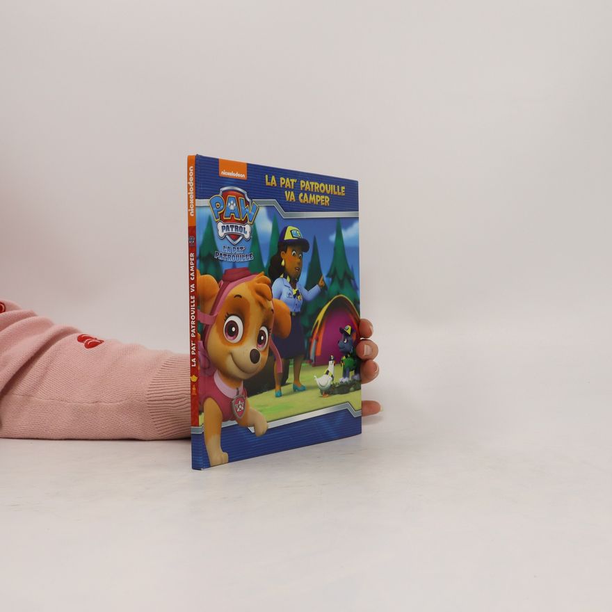 Autorenkollektiv Paw Patrol. La Pat' Patrouille va Camper