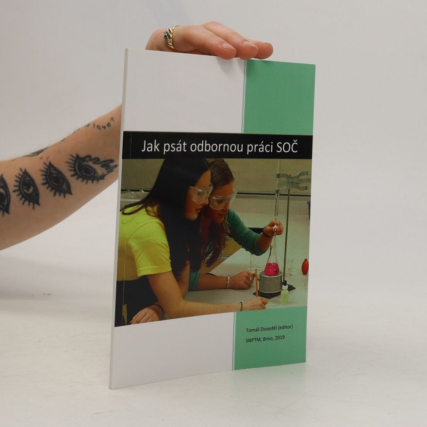 Tomáš Doseděl Jak psát odbornou práci SOČ