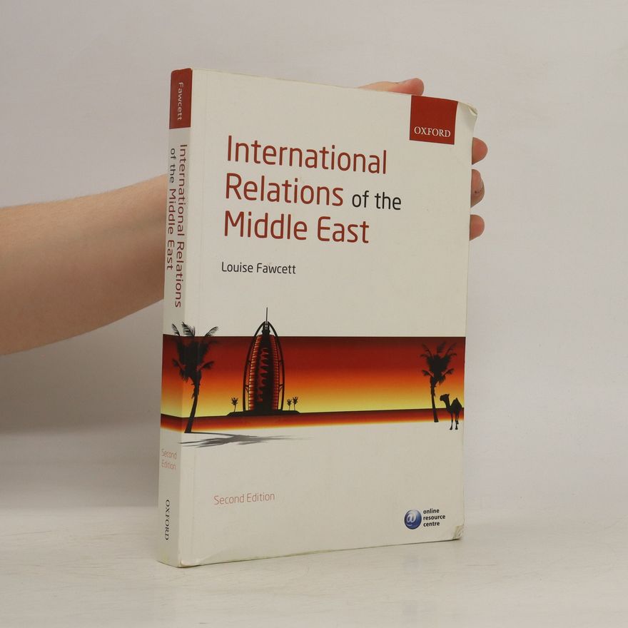 Louise Fawcett International Relations of the Middle East