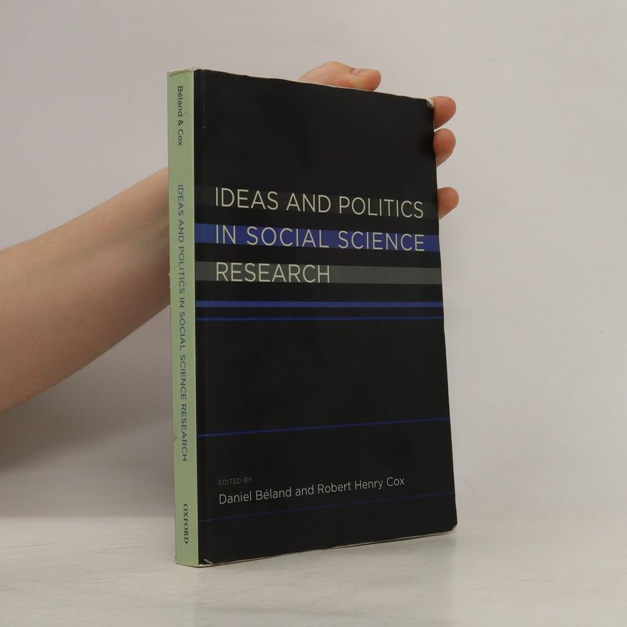 Daniel Béland Ideas and Politics in Social Science Research