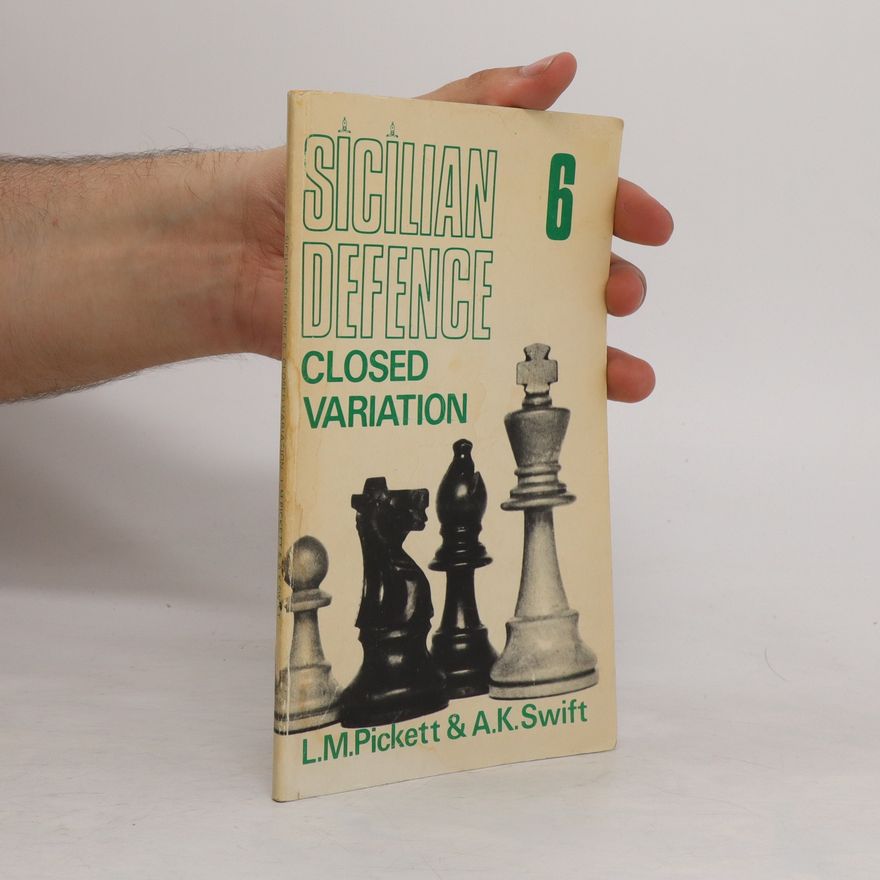A. K. Swift Sicilian Defence 6. Closed Variation