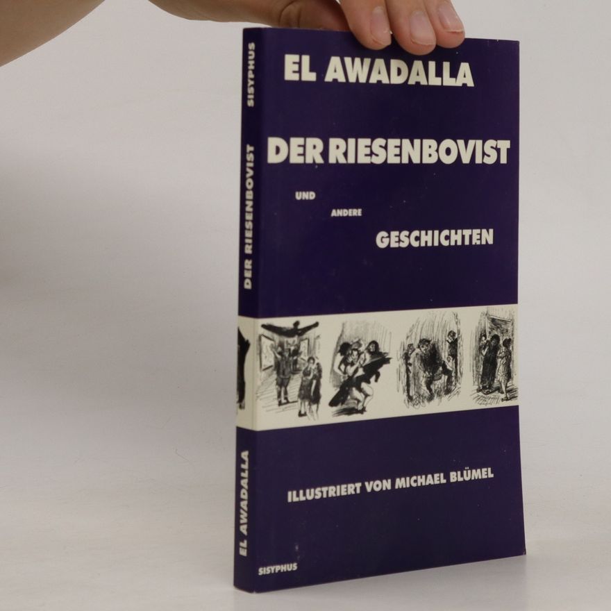 El Awadalla Der Riesenbovist und andere Gesmichten