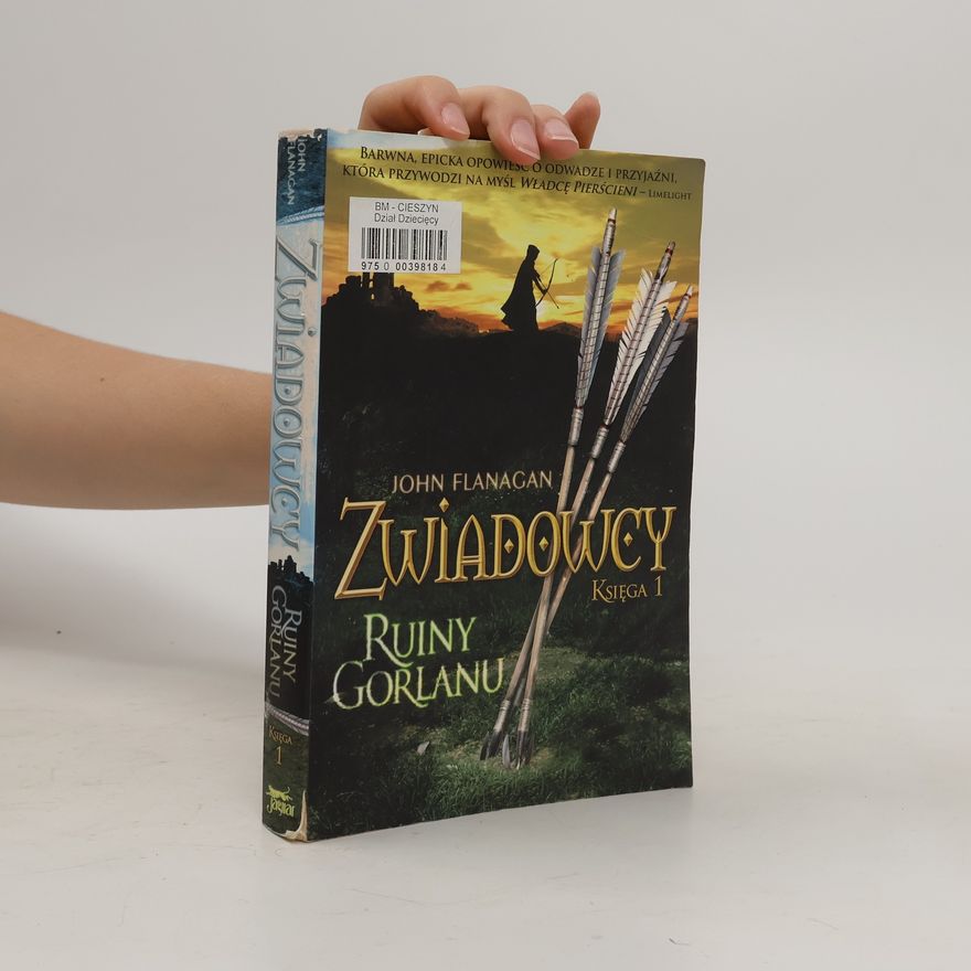 John Flanagan Zwiadowcy. Księga 1, Ruiny Gorlanu