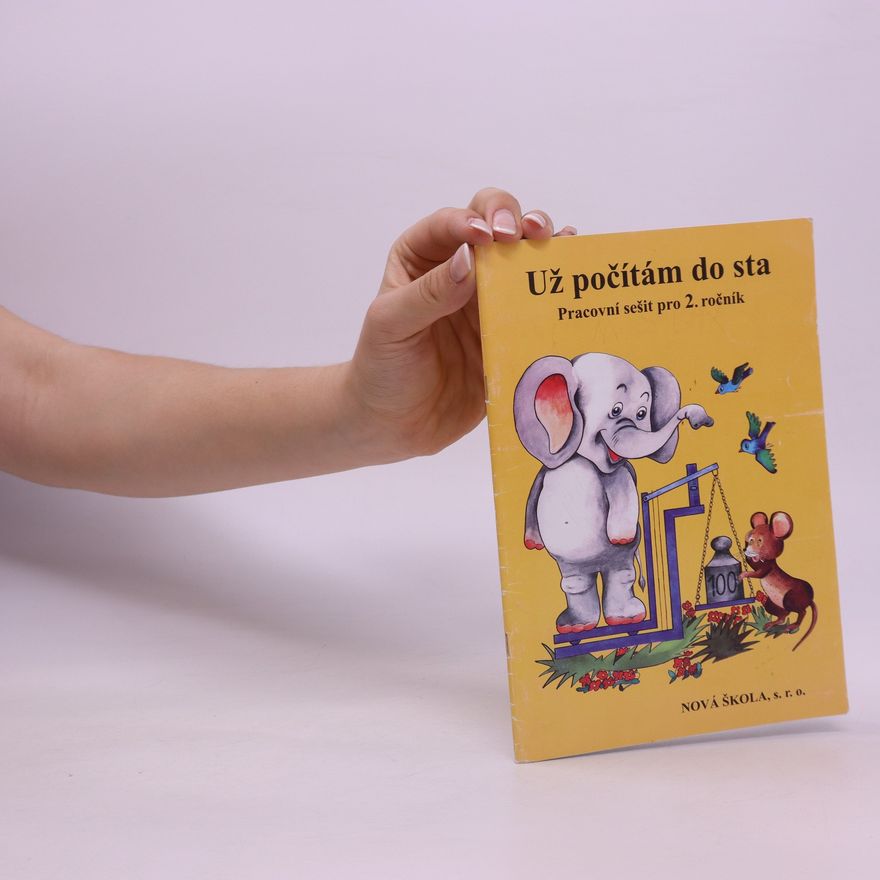 Zdena Rosecká Už počítám do sta - Pracovní sešit pro 2.roč.