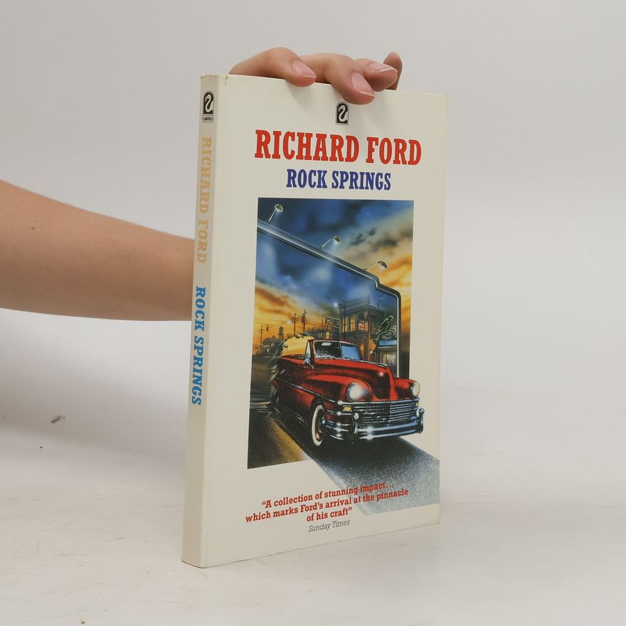 Richard Ford Rock Springs