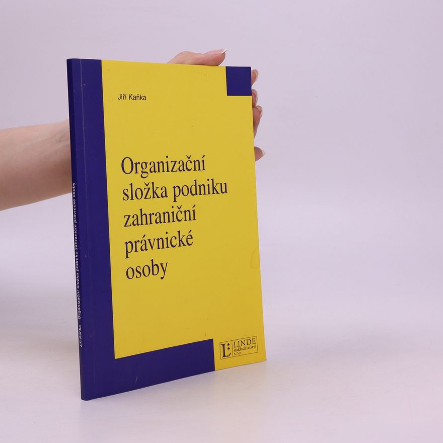 Jiří Kaňka Organizační složka podniku zahraniční právnické osoby