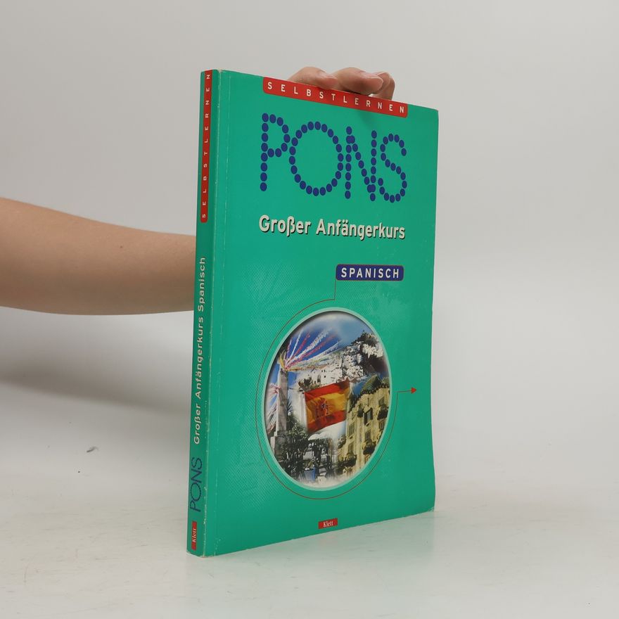 Autorenkollektiv PONS. Großer Anfängerkurs. Spanisch