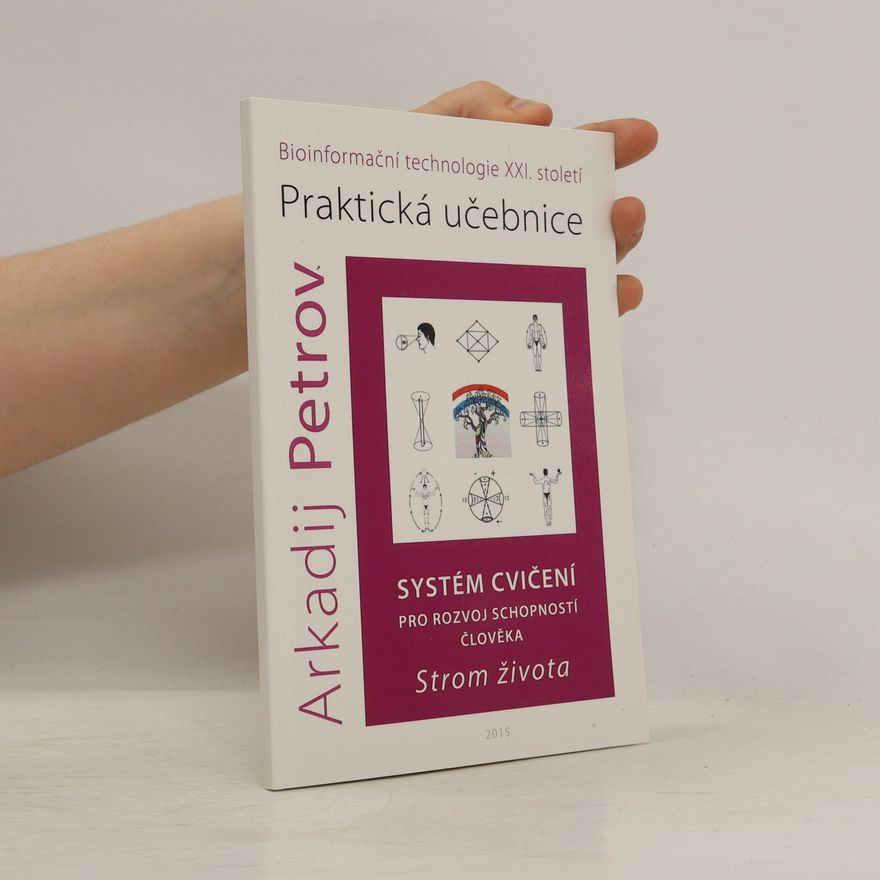 Arcady Petrov Praktická učebnice. Strom života