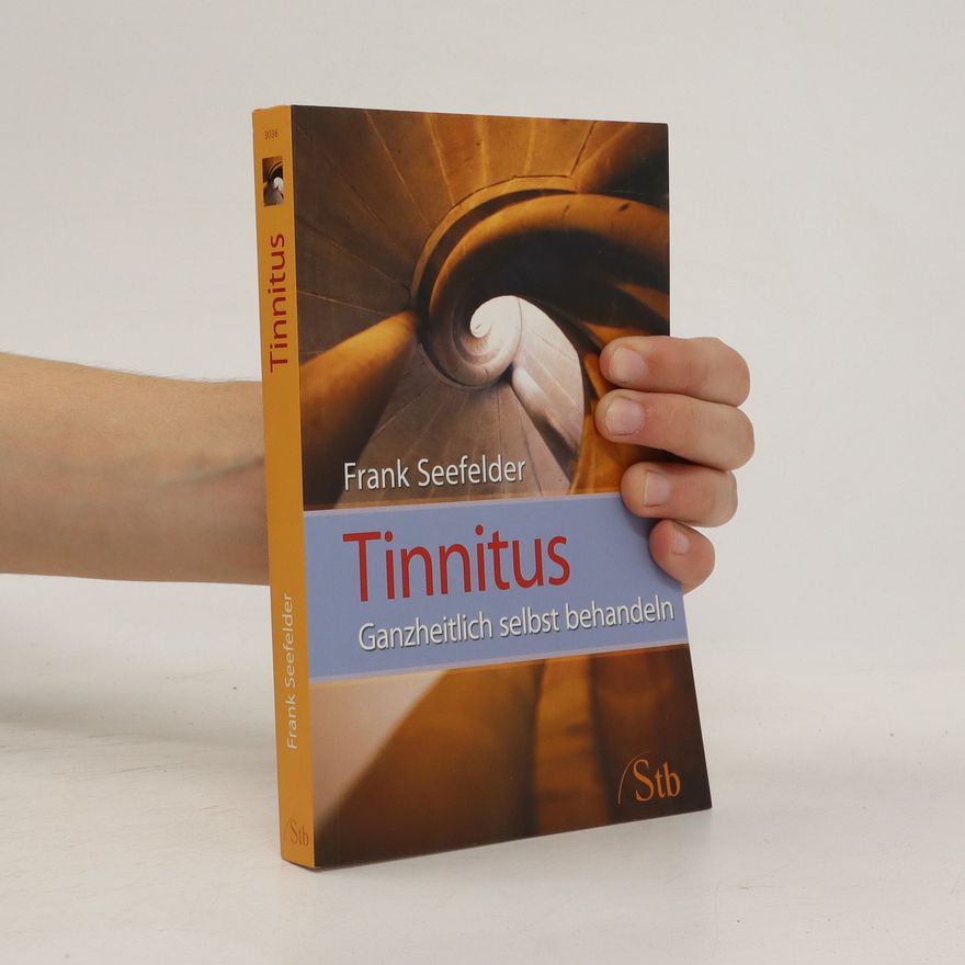 Frank Seefelder Tinnitus