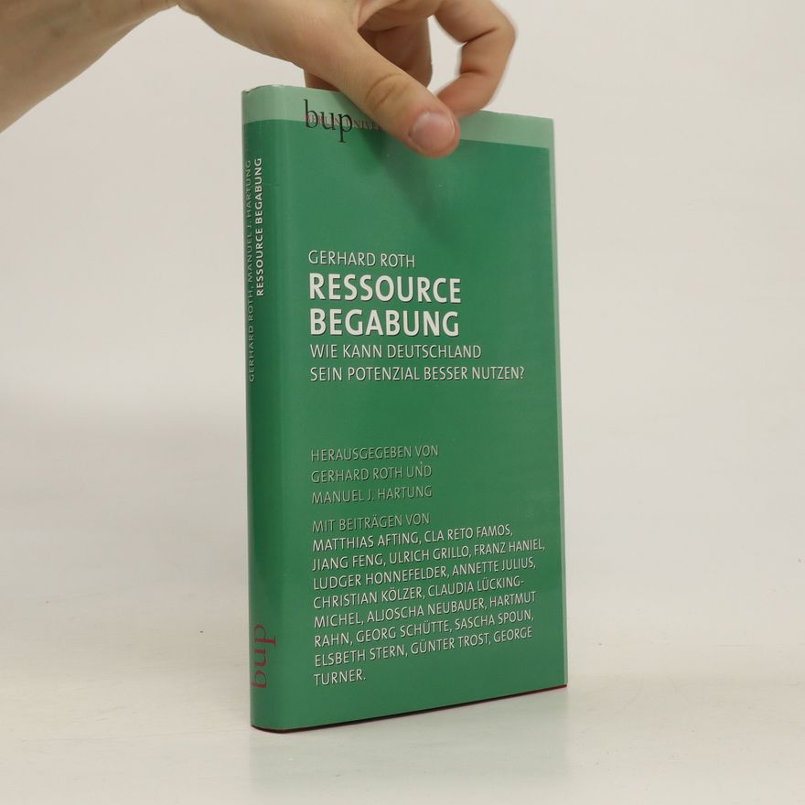 Gerhard Roth Ressource Begabung