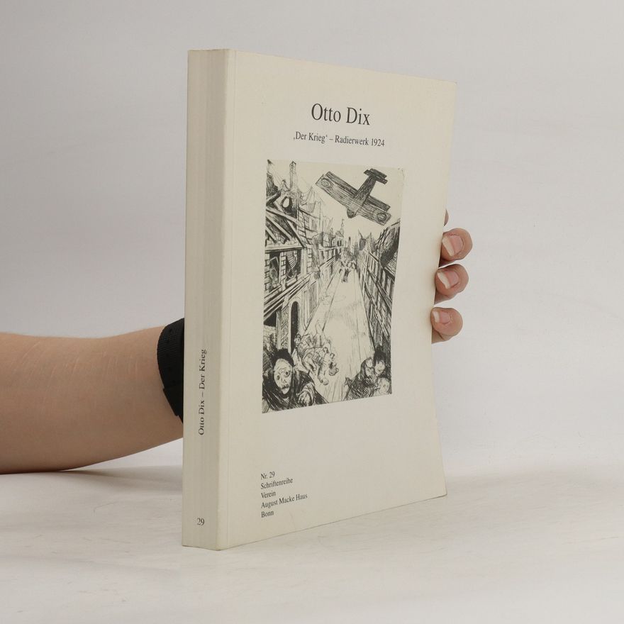 Margarethe Jochimsen Otto Dix, der Krieg - Radierwerk 1924
