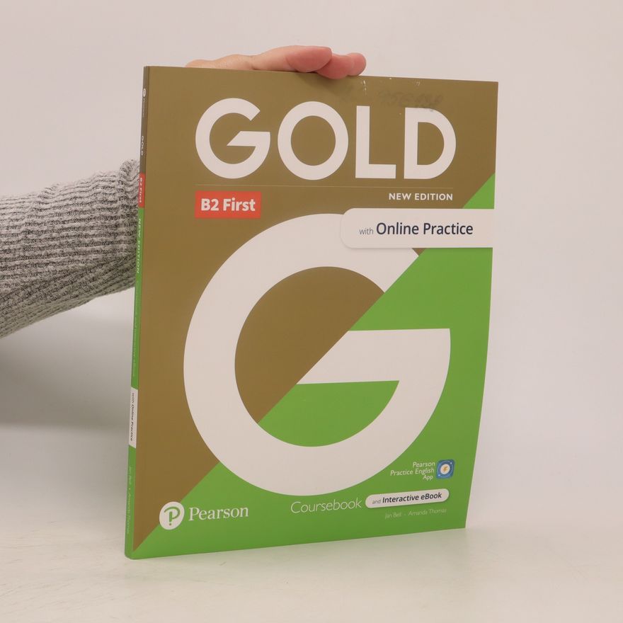 Various authors Gold. B2 First. New Edition