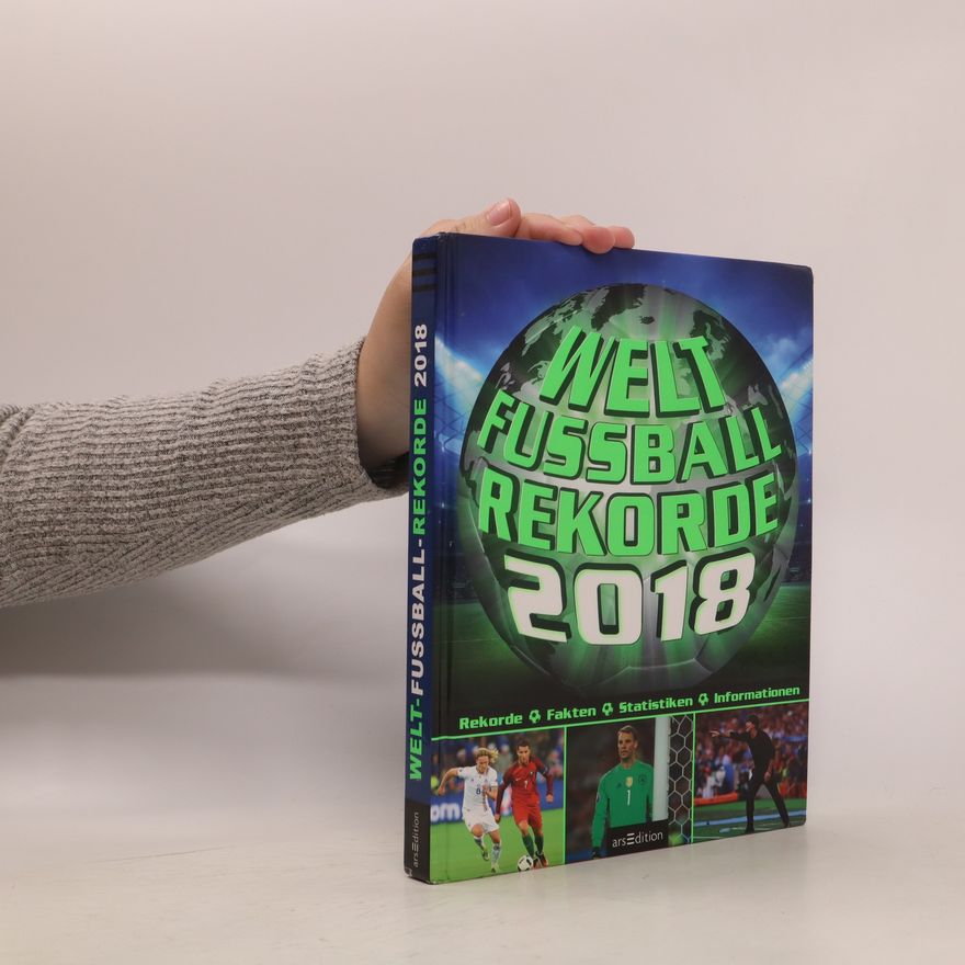 Collectif d'auteurs Welt Fussball Rekorde 2018