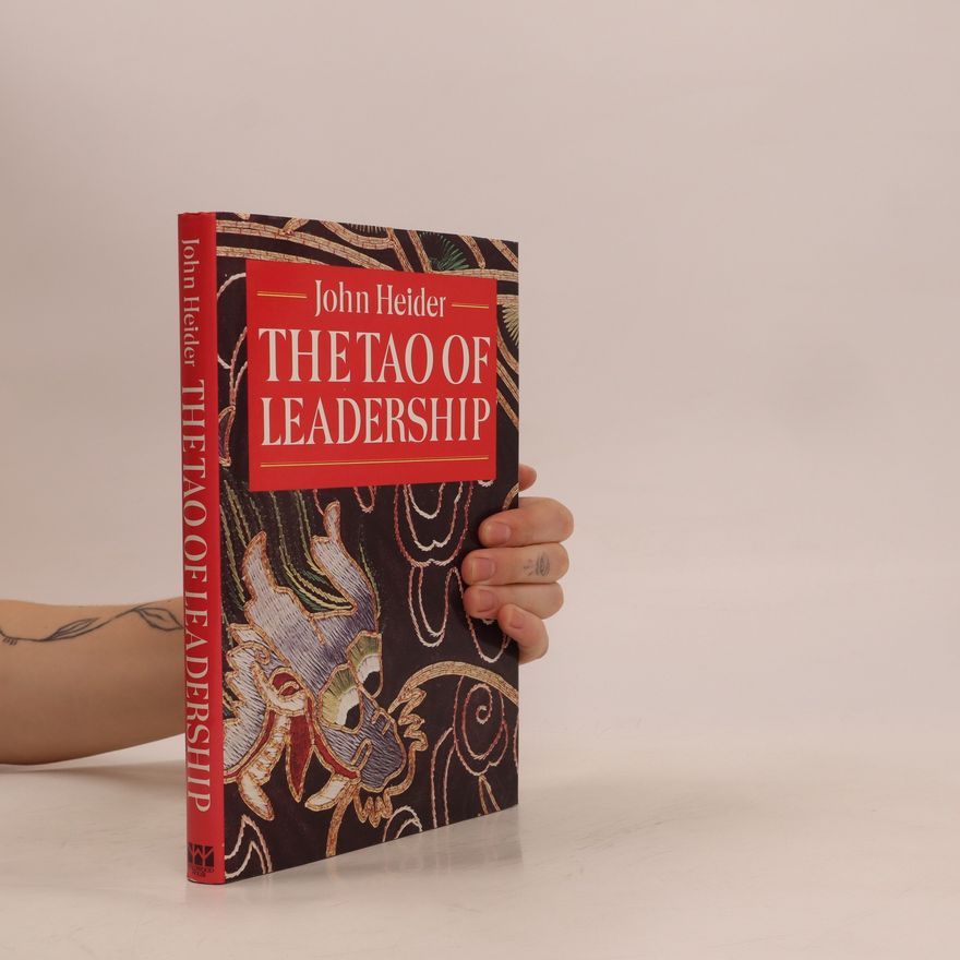 John Heider The Tao of Leadership