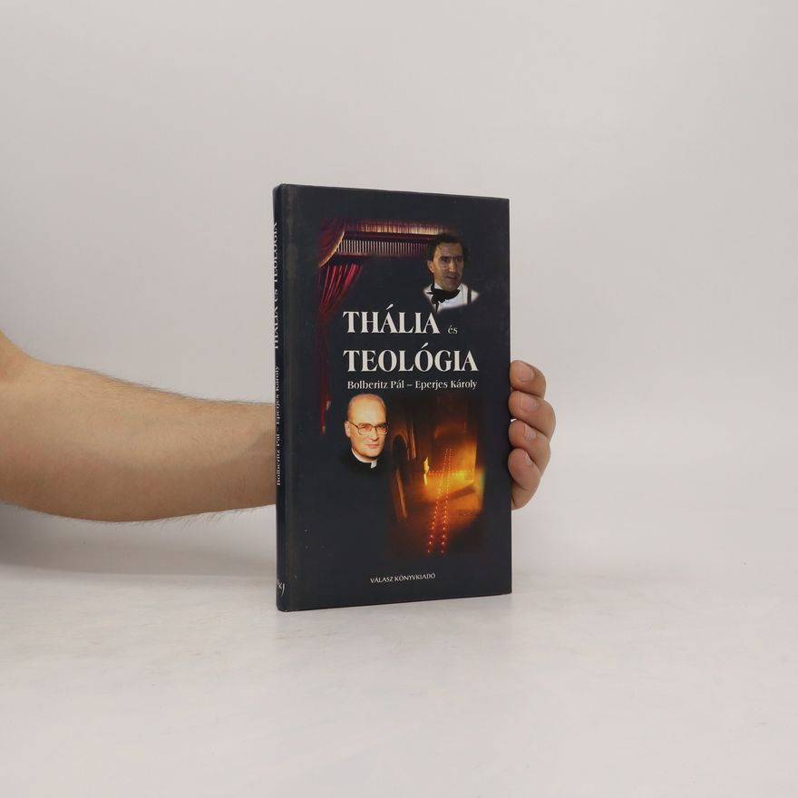Pál Bolberitz Thália és teológia