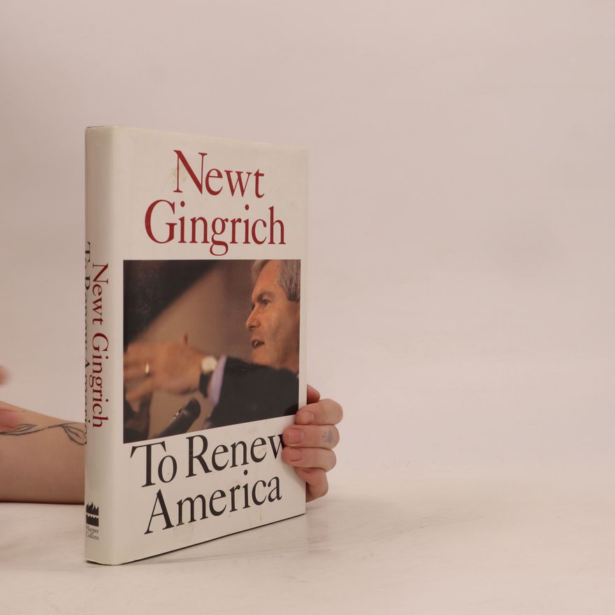 Newt Gingrich To Renew America