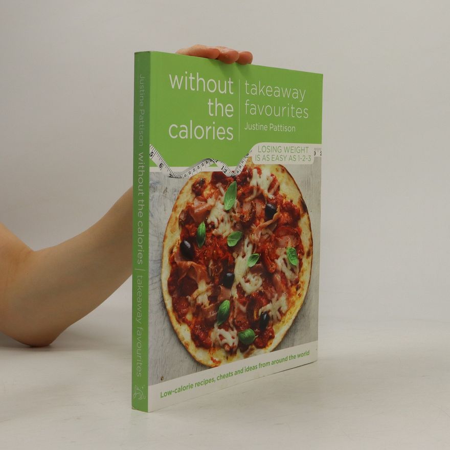Justine Pattison Takeaway Favourites Without the Calories
