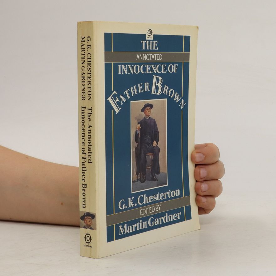 G. K. Chesterton The Annotated Innocence of Father Brown