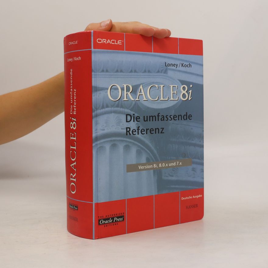 Kevin Loney ORACLE 8i - die umfassende Referenz