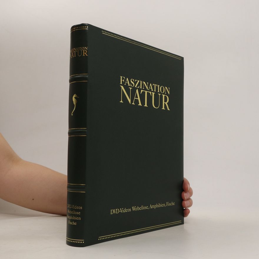 Various authors Faszination Natur. DVD-Videos Wirbellose, Amphibien, Fische