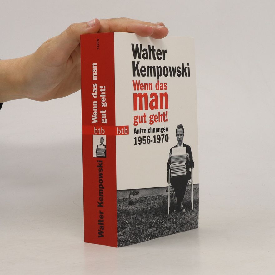 Walter Kempowski Wenn das man gut geht!