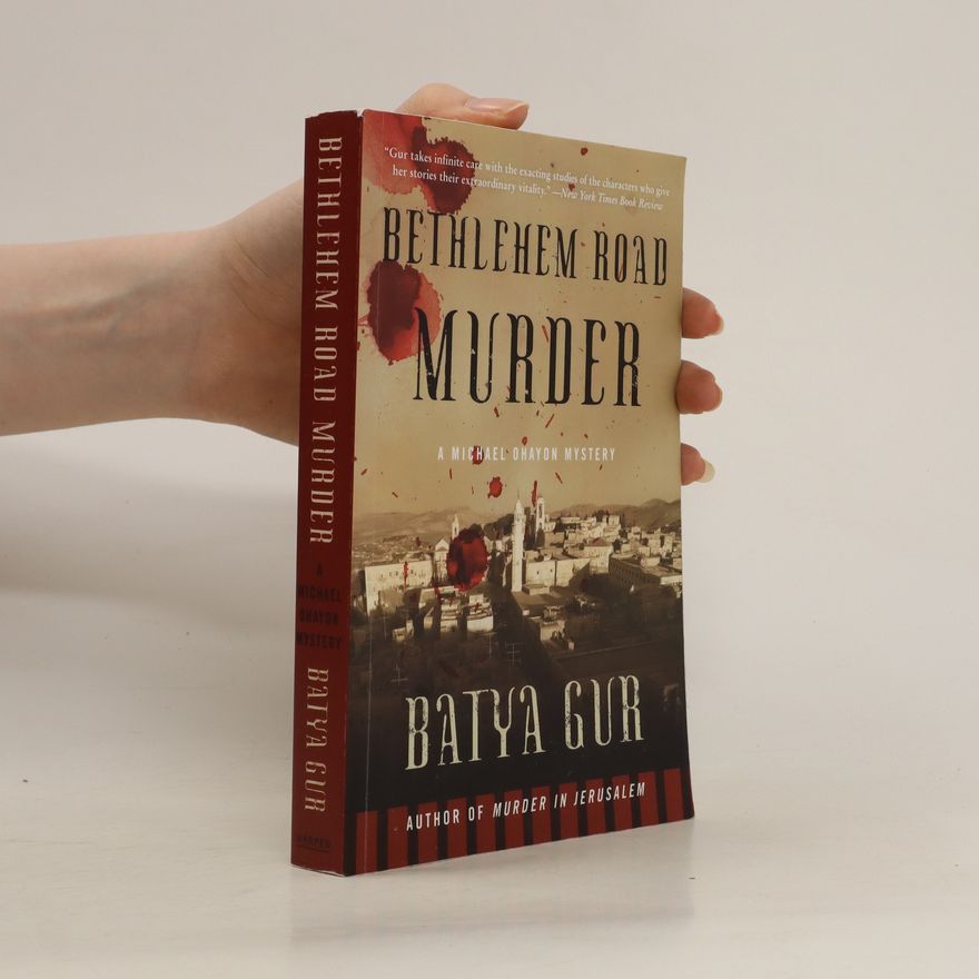 Batya Gur Bethlehem Road Murder