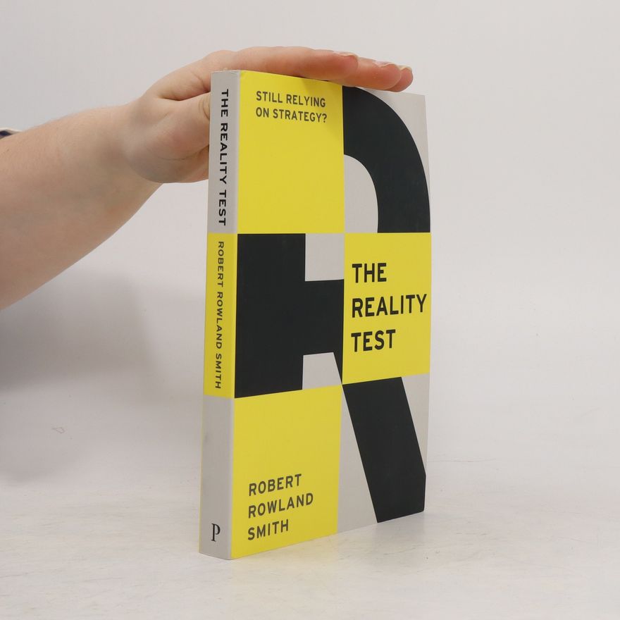 Robert Rowland Smith The Reality Test