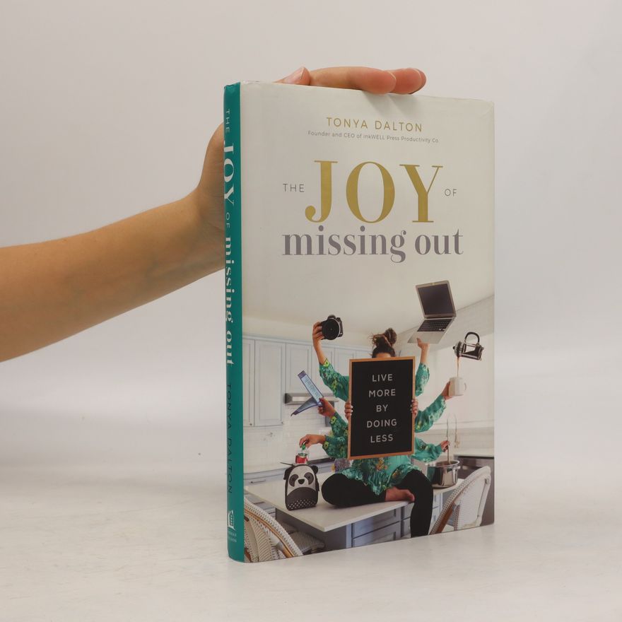 Tonya Dalton The Joy of Missing Out