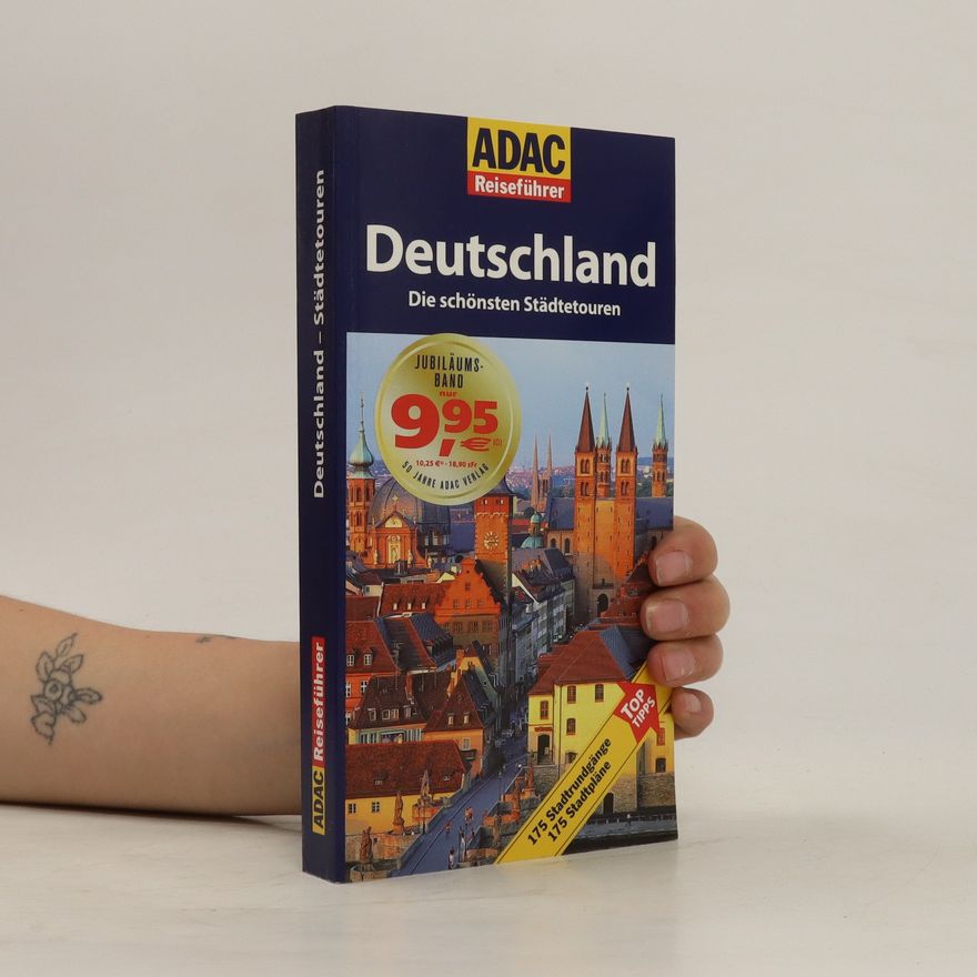 Autorenkollektiv Deutschland : die schönsten Städtetouren