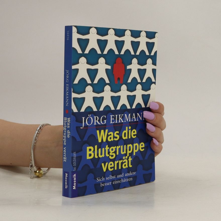 Jörg Eikmann Was die Blutgruppe verrät