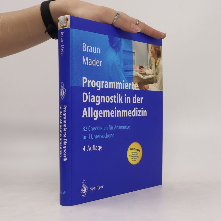 Robert N. Braun Programmierte Diagnostik in der Allgemeinmedizin