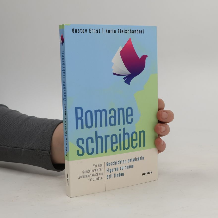 Gustav Ernst Romane schreiben