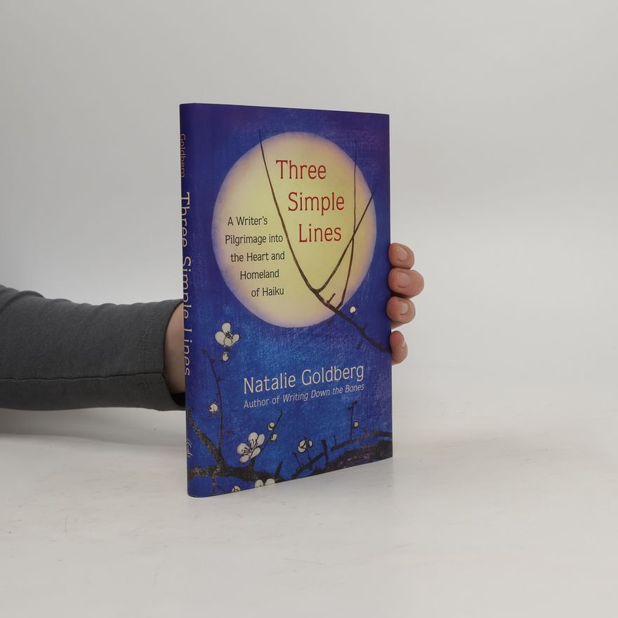 Natalie Goldberg Three Simple Lines