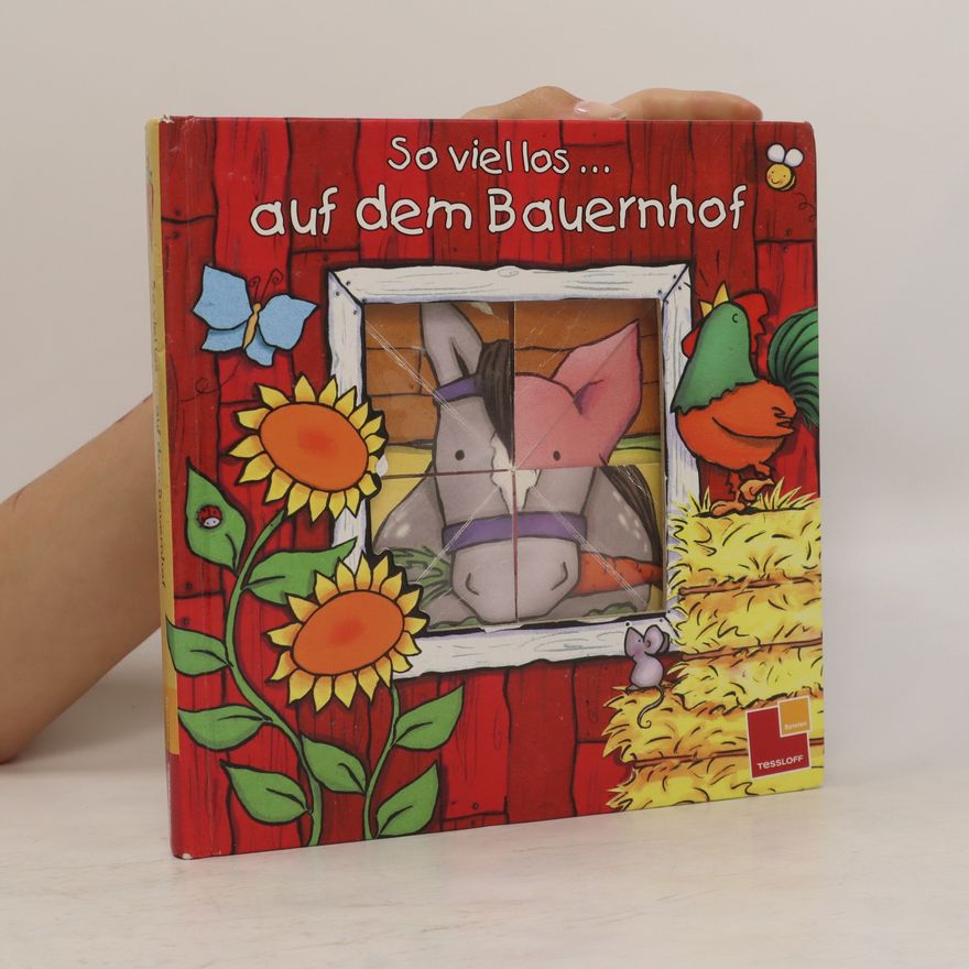 Alicia Zadrozny So viel los ... auf dem Bauernhof