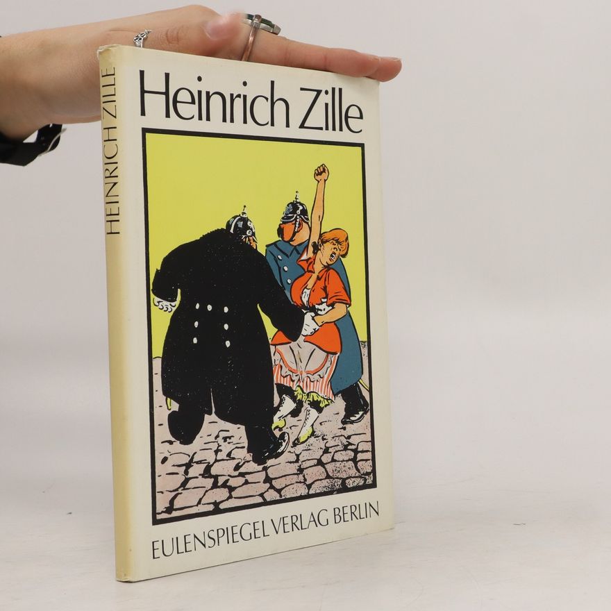 Heinrich Zille Heinrich Zille