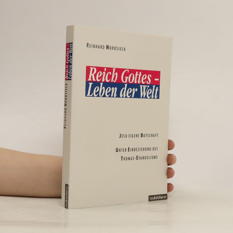 Reinhard Nordsieck Reich Gottes - Leben der Welt
