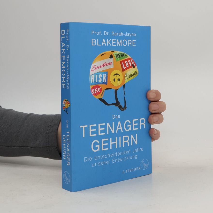 Sarah Jayne Blakemore Das Teenager-Gehirn