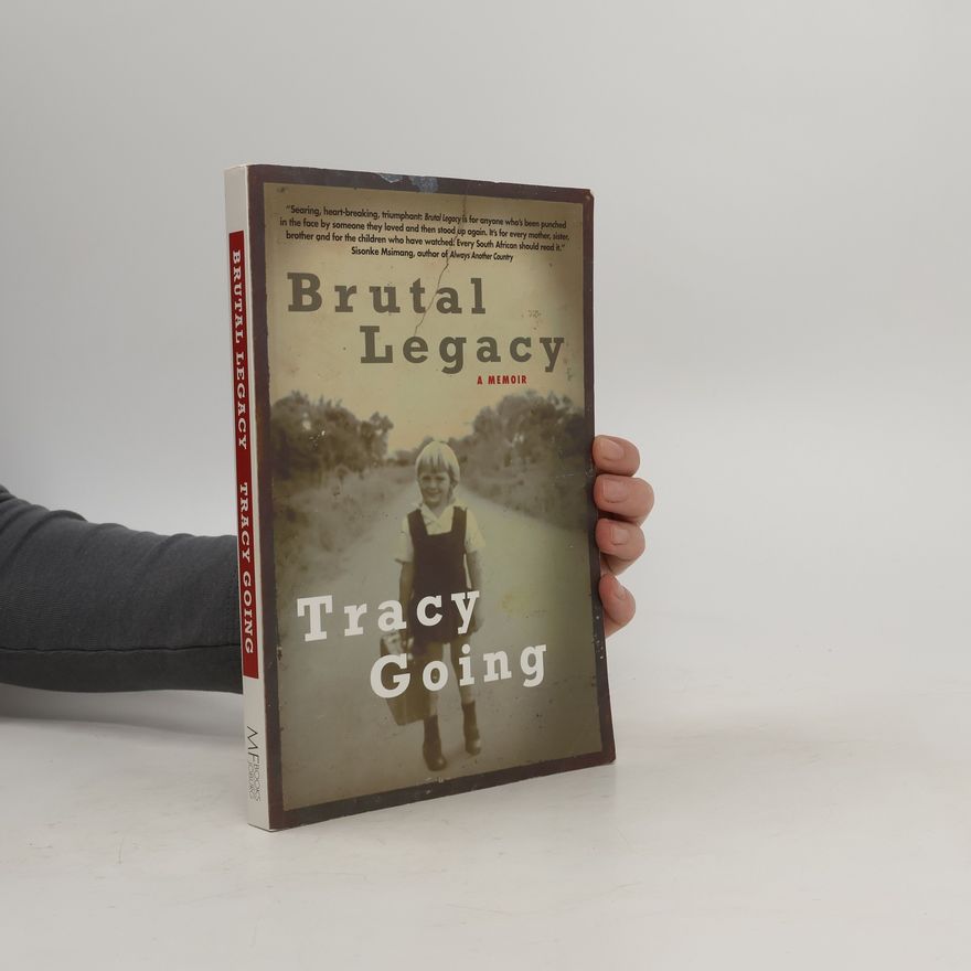 Tracy Going Brutal Legacy