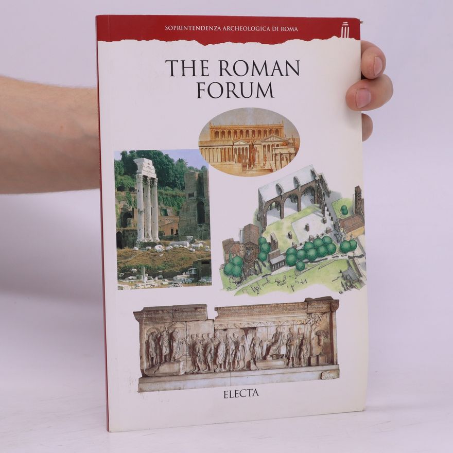 Paola Guidobaldi The Roman Forum
