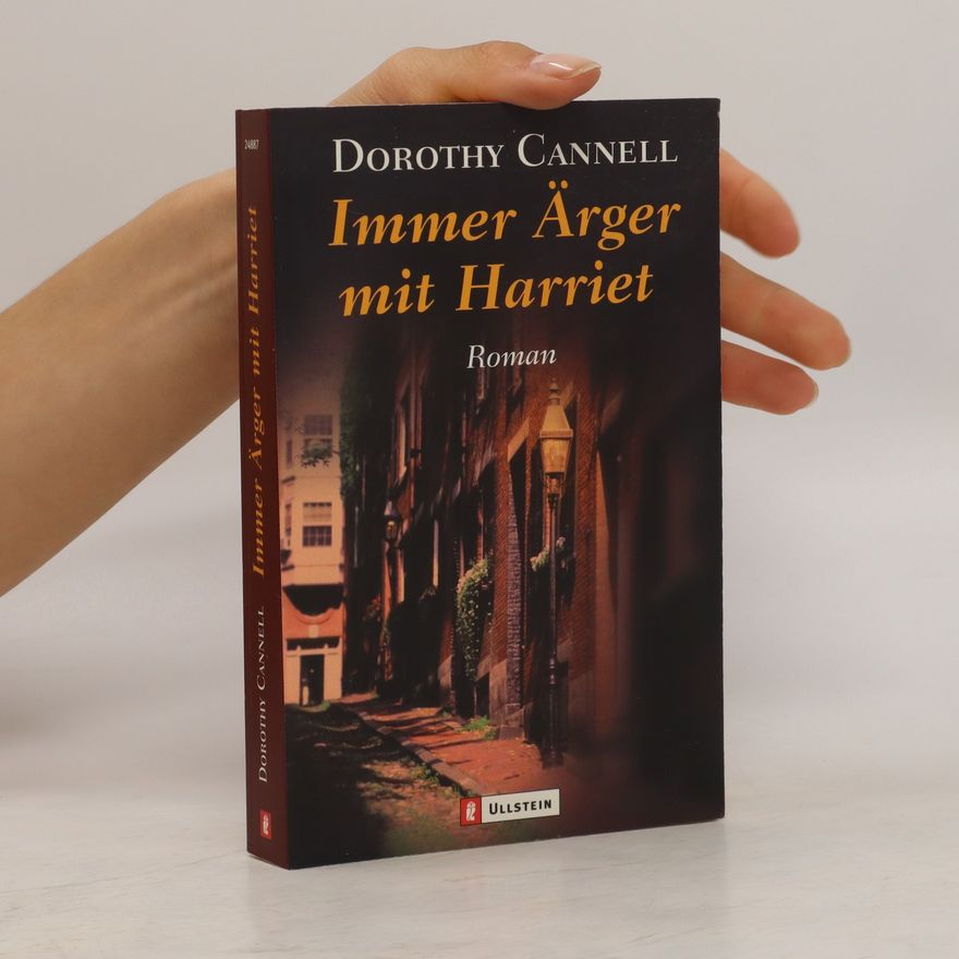 Dorothy Cannell Immer Ärger mit Harriet