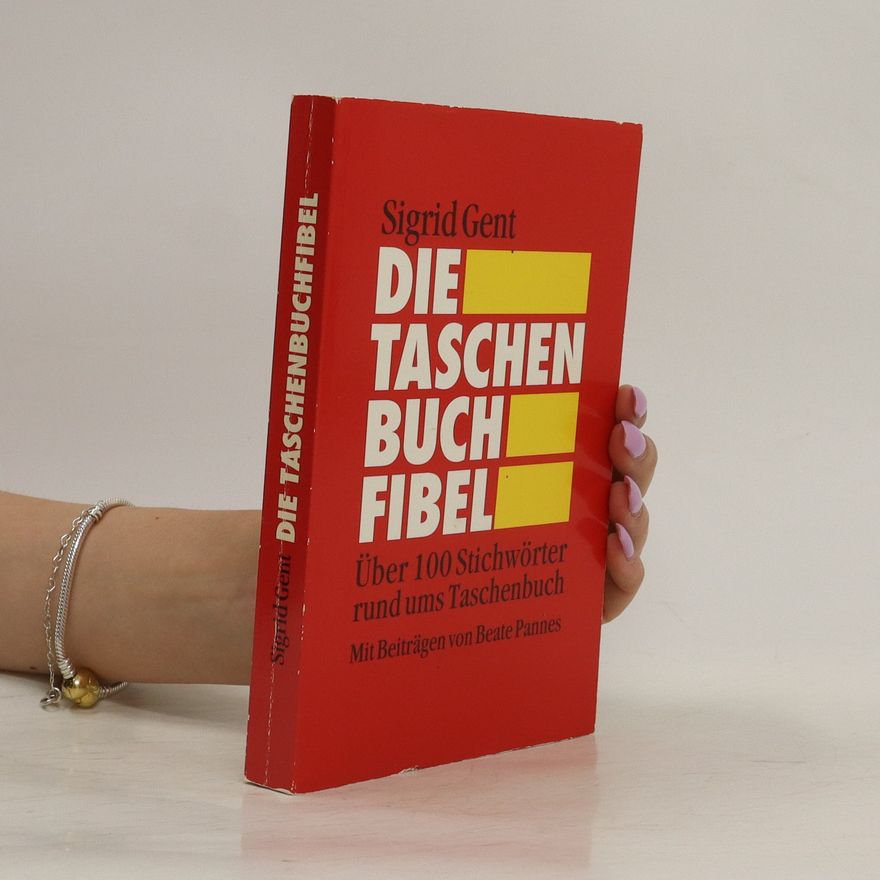 Sigrid Gent Die Taschenbuch-Fibel