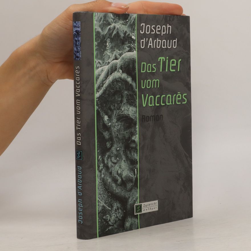 Joseph d. Arbaud Das Tier vom Vaccarès