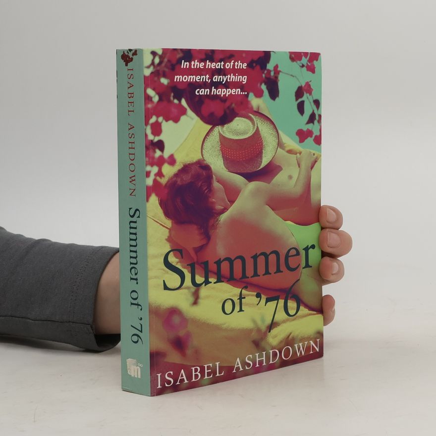 Isabel Ashdown Summer of '76