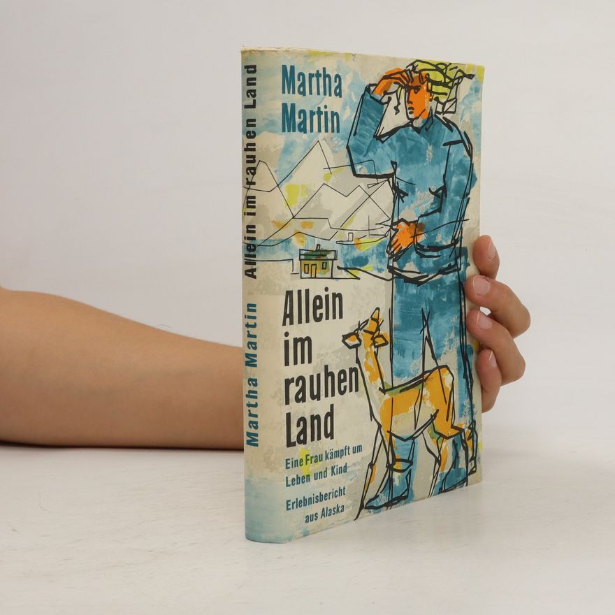 Martha Martin Allein im rauhen Land