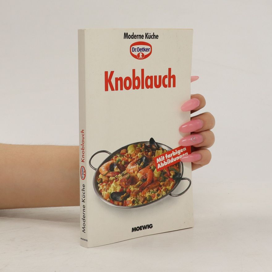 Autorenkollektiv Modern Küche Dr.Oetker: Knoblauch