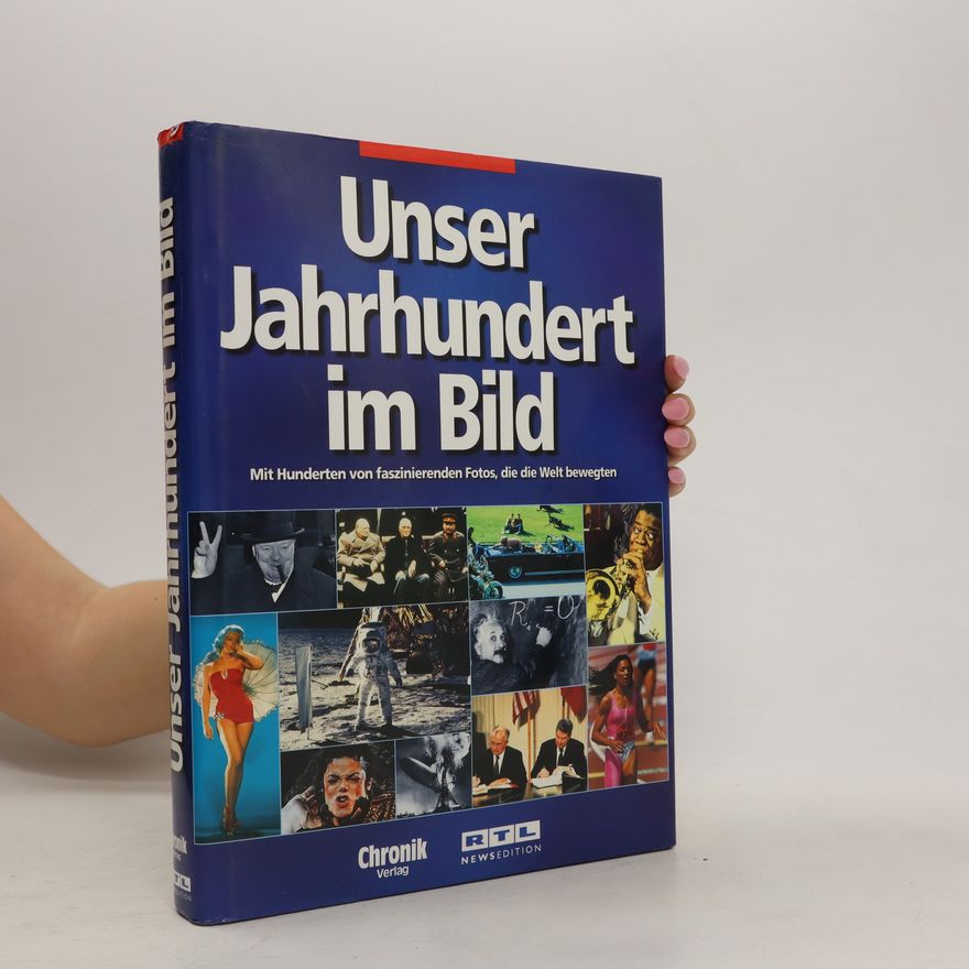 Bernhard Daffner Unser Jahrhundert im Bild